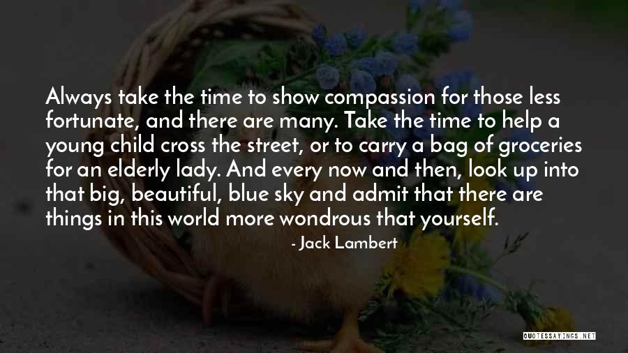 For Beautiful Lady Quotes By Jack Lambert For Beautiful Lady Quotes By Jack Lambert