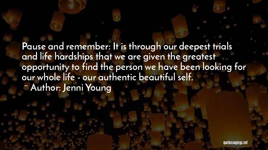 For Beautiful Person Quotes By Jenni Young