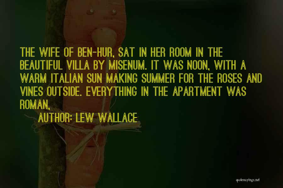 For Beautiful Wife Quotes By Lew Wallace