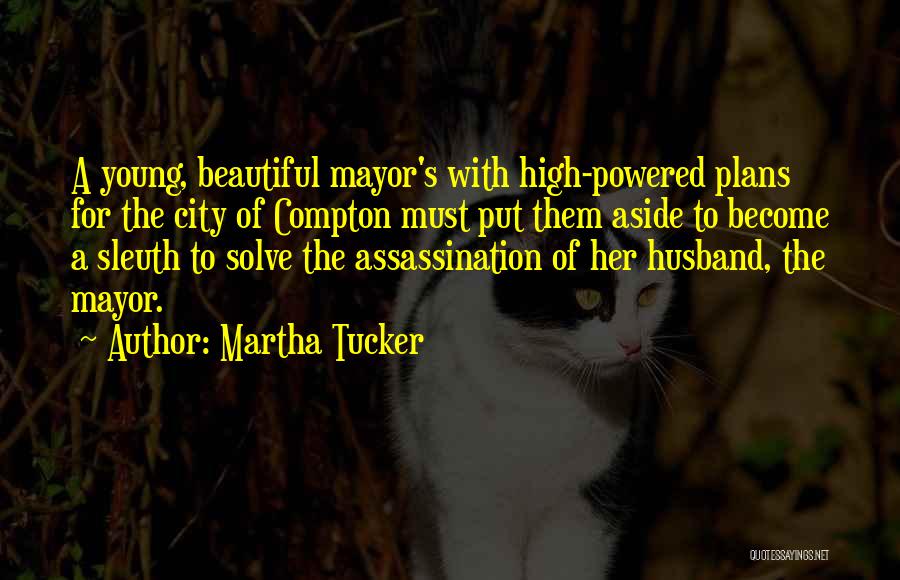 For Beautiful Wife Quotes By Martha Tucker