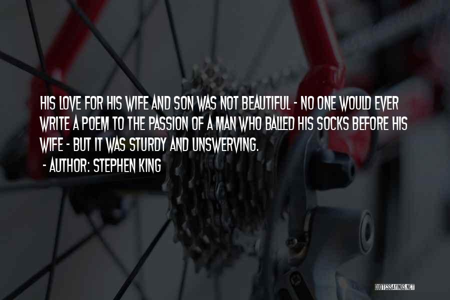 For Beautiful Wife Quotes By Stephen King