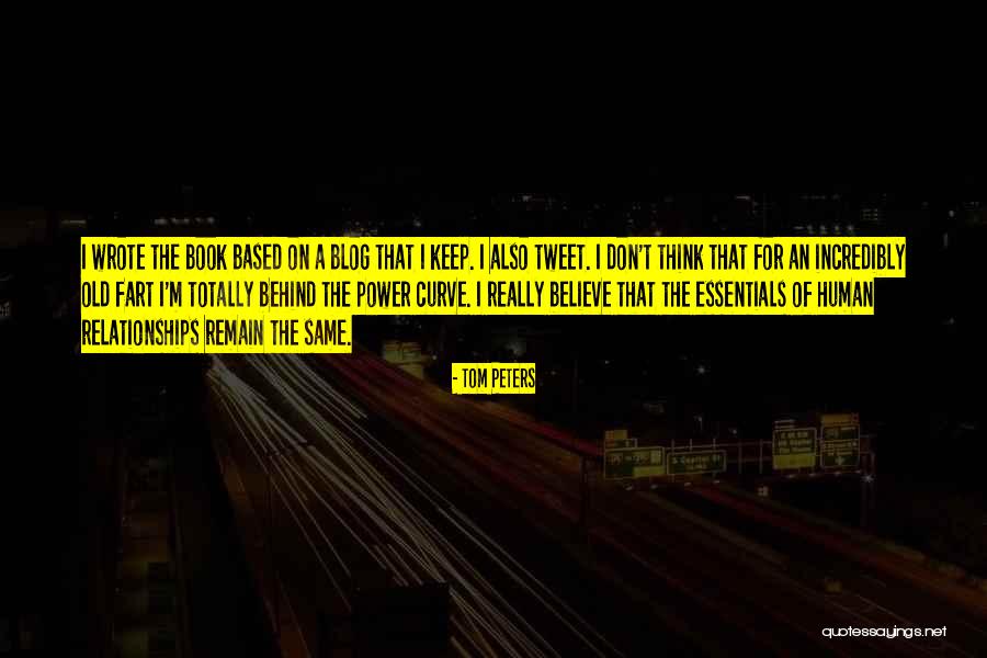 For Believe Quotes By Tom Peters For Believe Quotes By Tom Peters