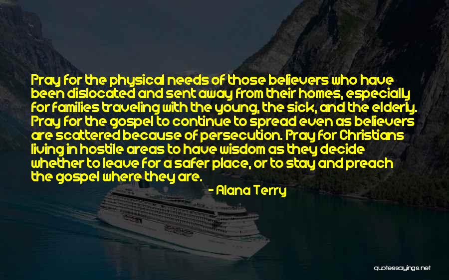 For Believers Quotes By Alana Terry For Believers Quotes By Alana Terry