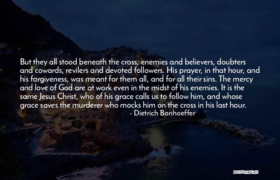 For Believers Quotes By Dietrich Bonhoeffer For Believers Quotes By Dietrich Bonhoeffer