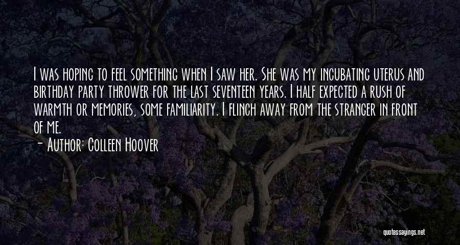 For Birthday Quotes By Colleen Hoover