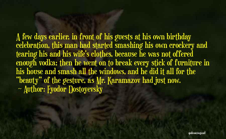 For Birthday Quotes By Fyodor Dostoyevsky