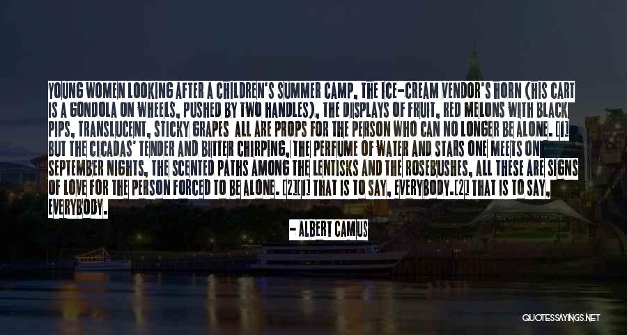 For Bitter Person Quotes By Albert Camus For Bitter Person Quotes By Albert Camus