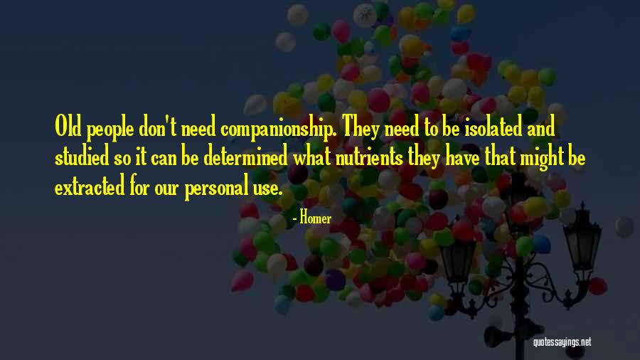 For Companionship Quotes By Homer For Companionship Quotes By Homer