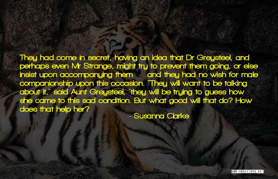 For Companionship Quotes By Susanna Clarke For Companionship Quotes By Susanna Clarke