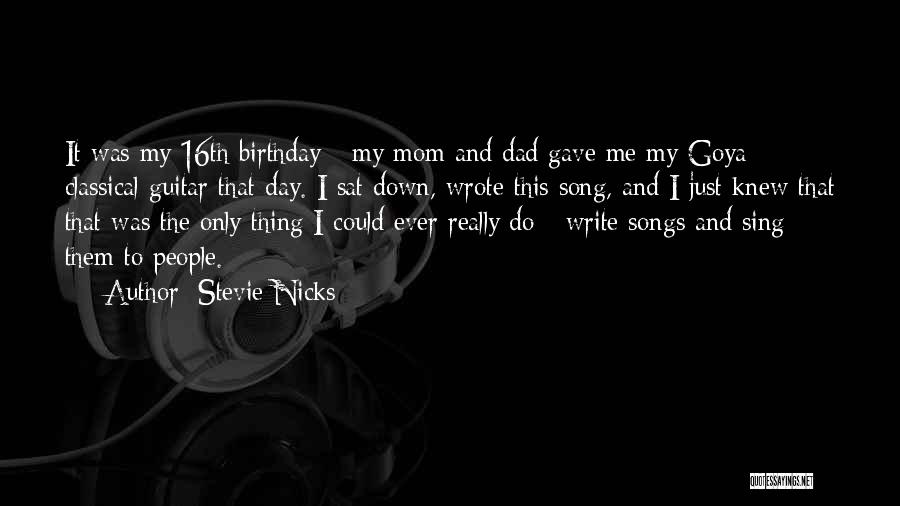 For Dad Birthday Quotes By Stevie Nicks