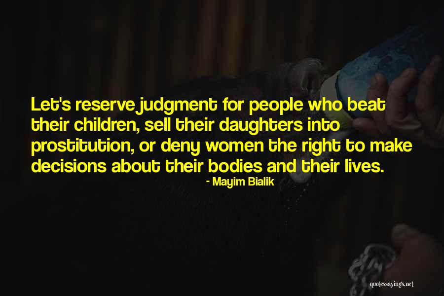 For Daughter Quotes By Mayim Bialik For Daughter Quotes By Mayim Bialik