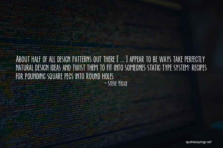 For Design Quotes By Steve Yegge For Design Quotes By Steve Yegge