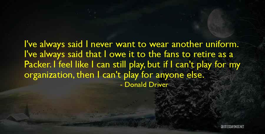 For Driver Quotes By Donald Driver For Driver Quotes By Donald Driver