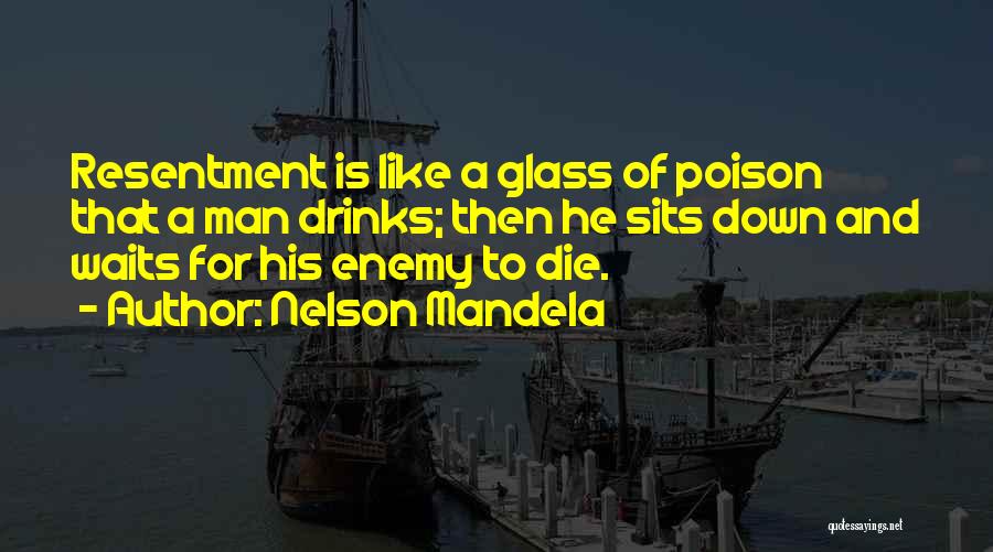 For Enemy Quotes By Nelson Mandela