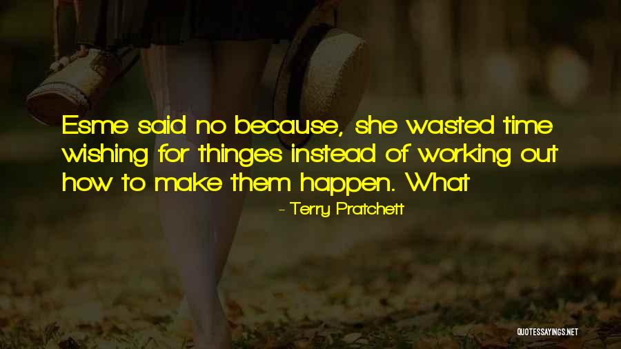 For Esme Quotes By Terry Pratchett For Esme Quotes By Terry Pratchett
