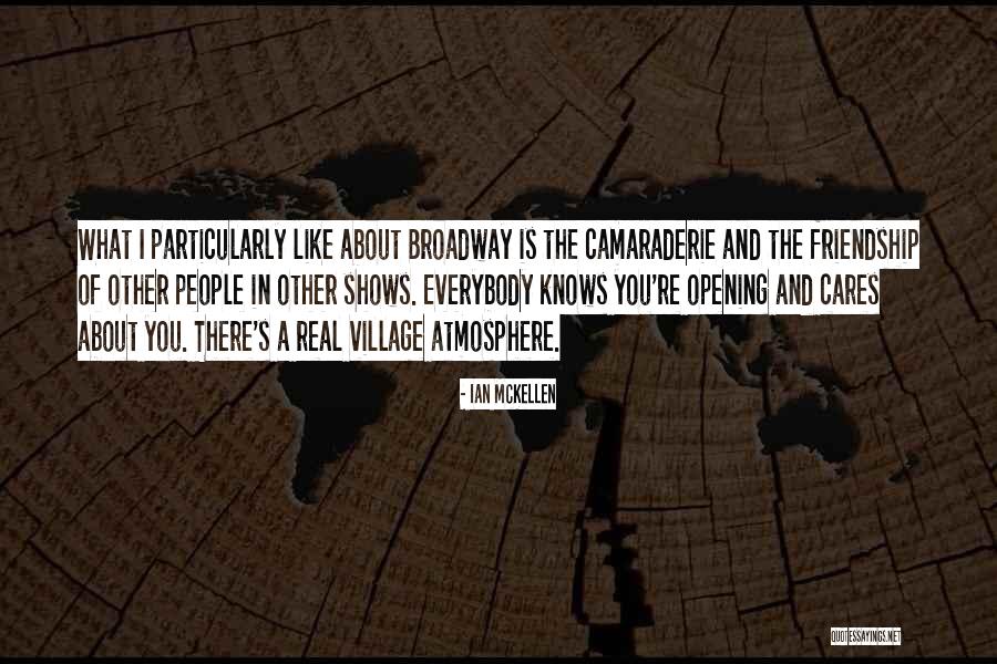For Friendship And Camaraderie Quotes By Ian McKellen For Friendship And Camaraderie Quotes By Ian McKellen