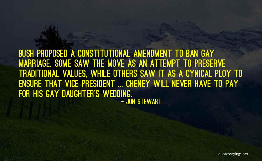 For Gay Marriage Quotes By Jon Stewart