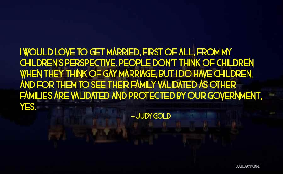 For Gay Marriage Quotes By Judy Gold