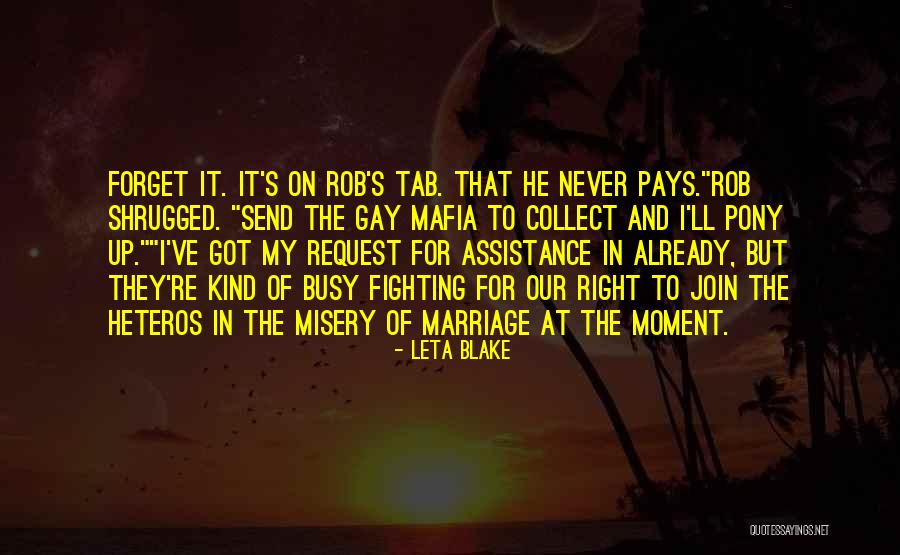 For Gay Marriage Quotes By Leta Blake