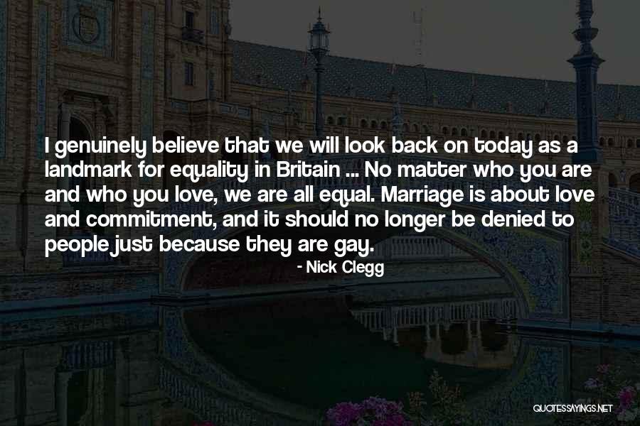 For Gay Marriage Quotes By Nick Clegg