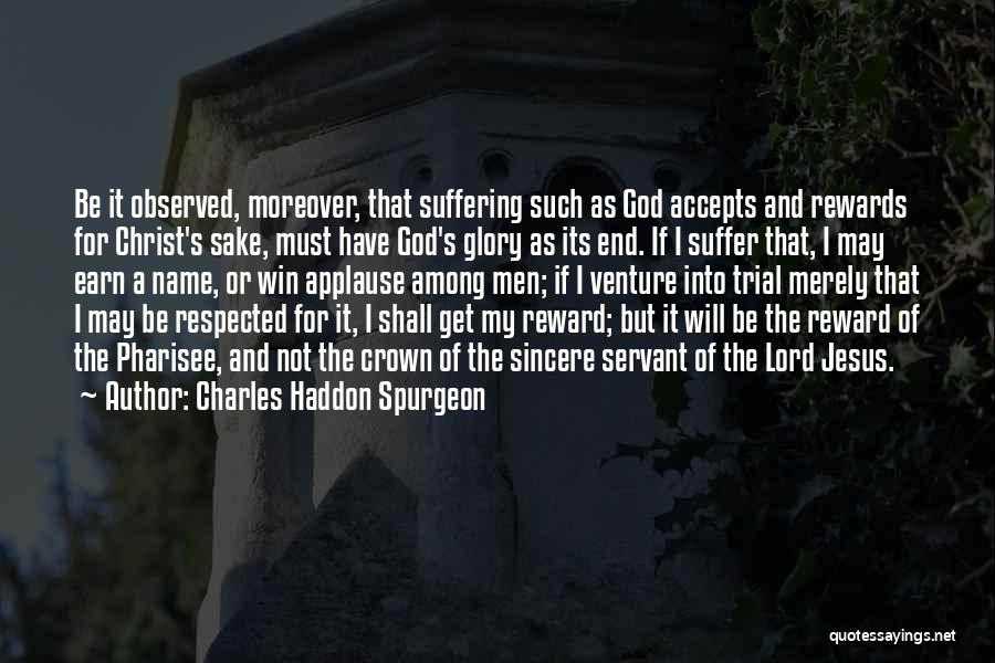 For God Sake Quotes By Charles Haddon Spurgeon