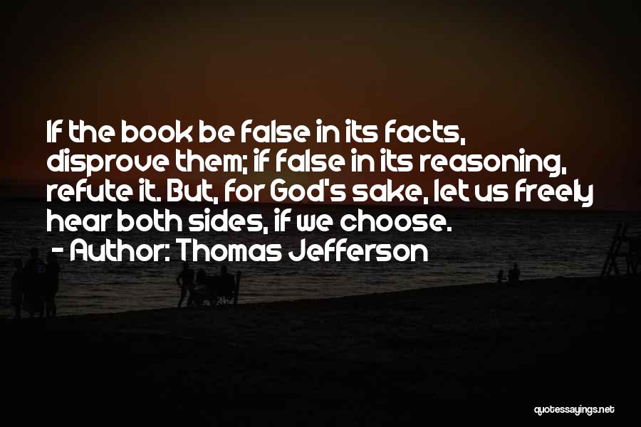 For God Sake Quotes By Thomas Jefferson