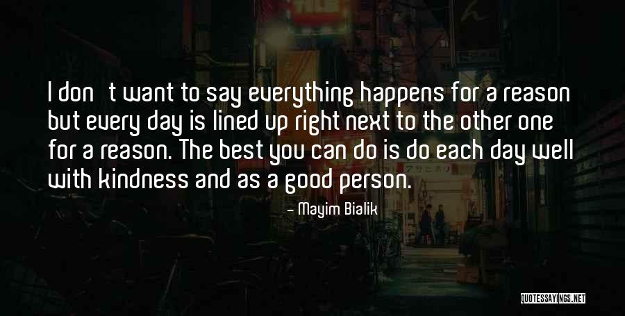 For Good Day Quotes By Mayim Bialik For Good Day Quotes By Mayim Bialik