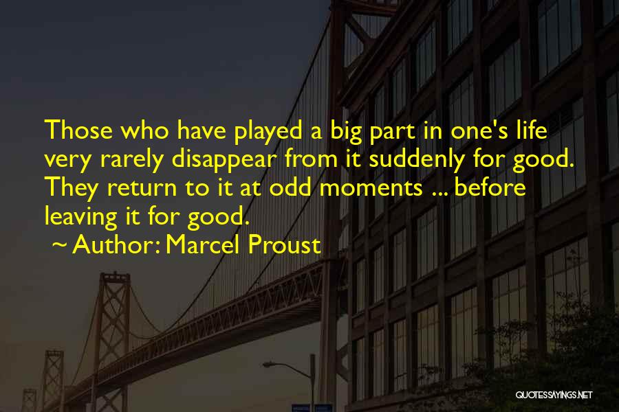 For Good Life Quotes By Marcel Proust