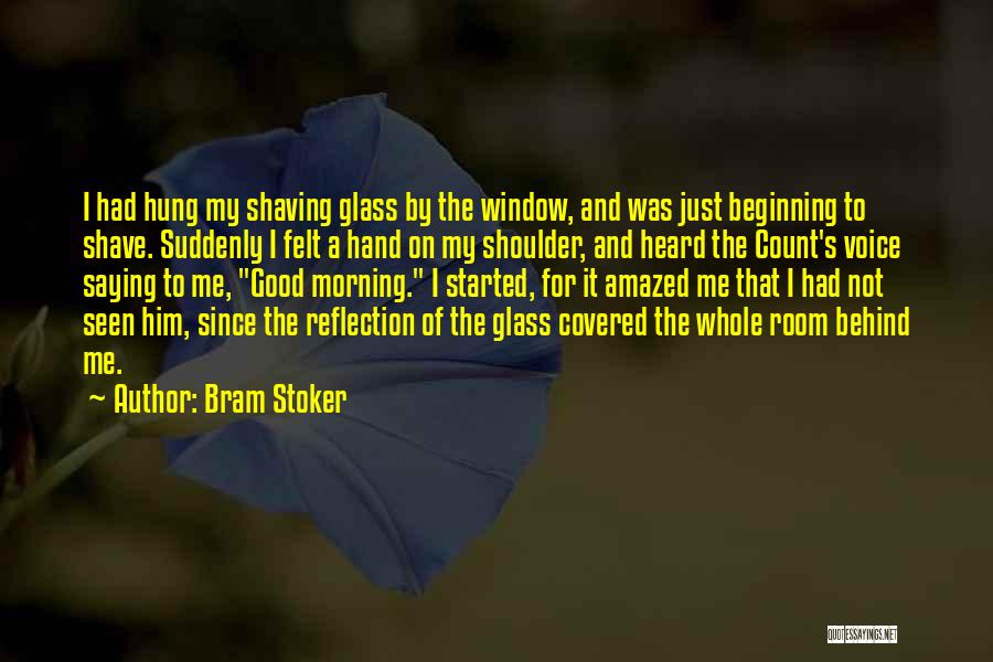 For Good Morning Quotes By Bram Stoker
