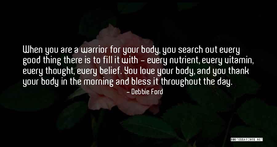 For Good Morning Quotes By Debbie Ford