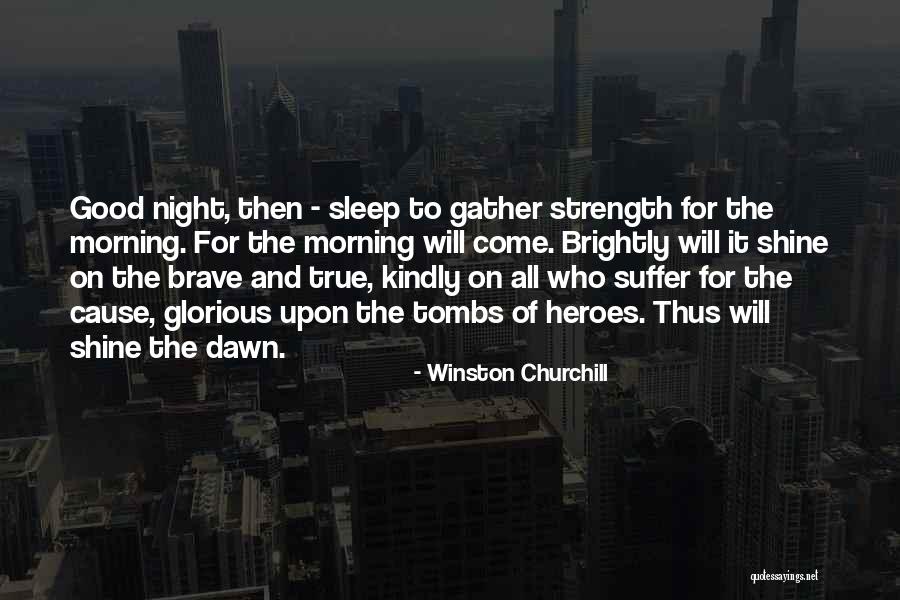 For Good Morning Quotes By Winston Churchill