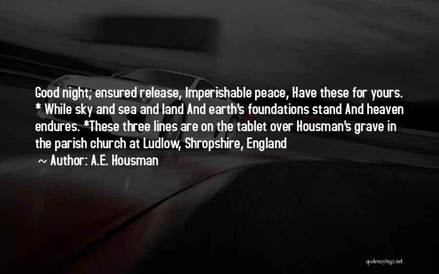 For Good Night Quotes By A.E. Housman