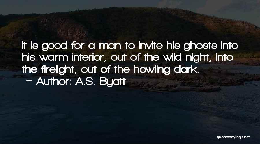 For Good Night Quotes By A.S. Byatt