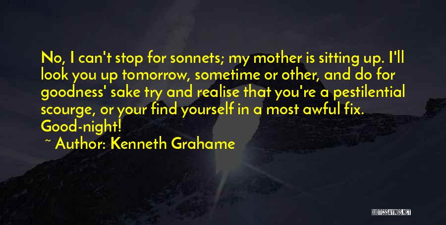 For Good Night Quotes By Kenneth Grahame