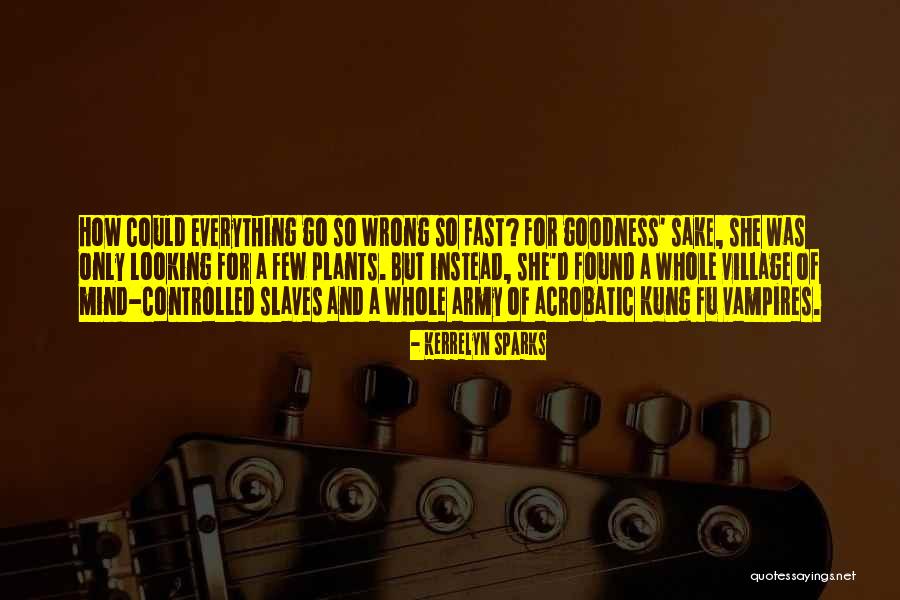For Goodness Sake Quotes By Kerrelyn Sparks For Goodness Sake Quotes By Kerrelyn Sparks