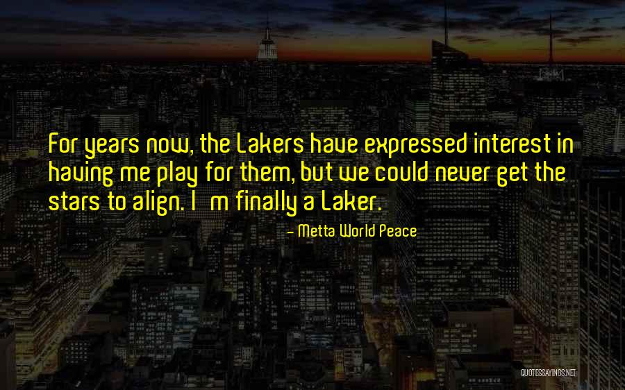For Having Quotes By Metta World Peace For Having Quotes By Metta World Peace