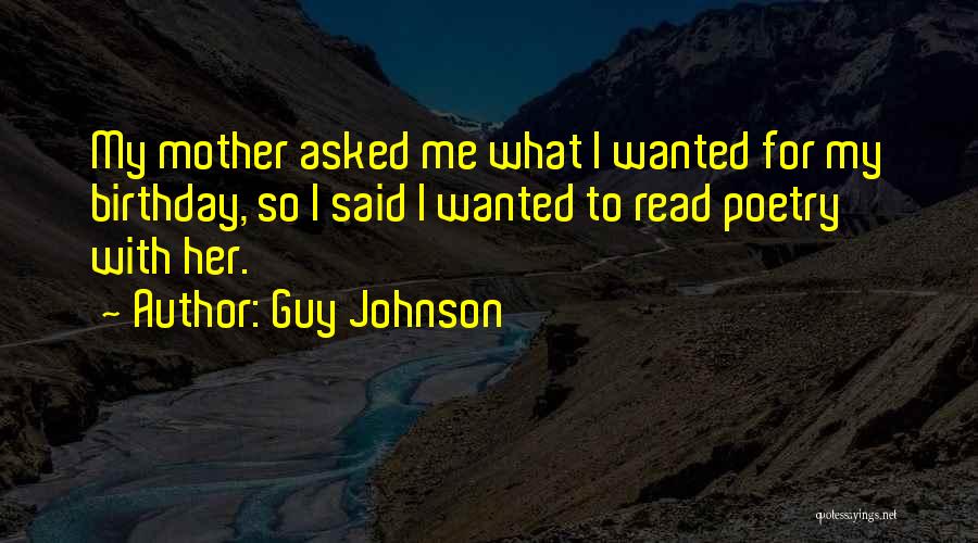 For Her Birthday Quotes By Guy Johnson