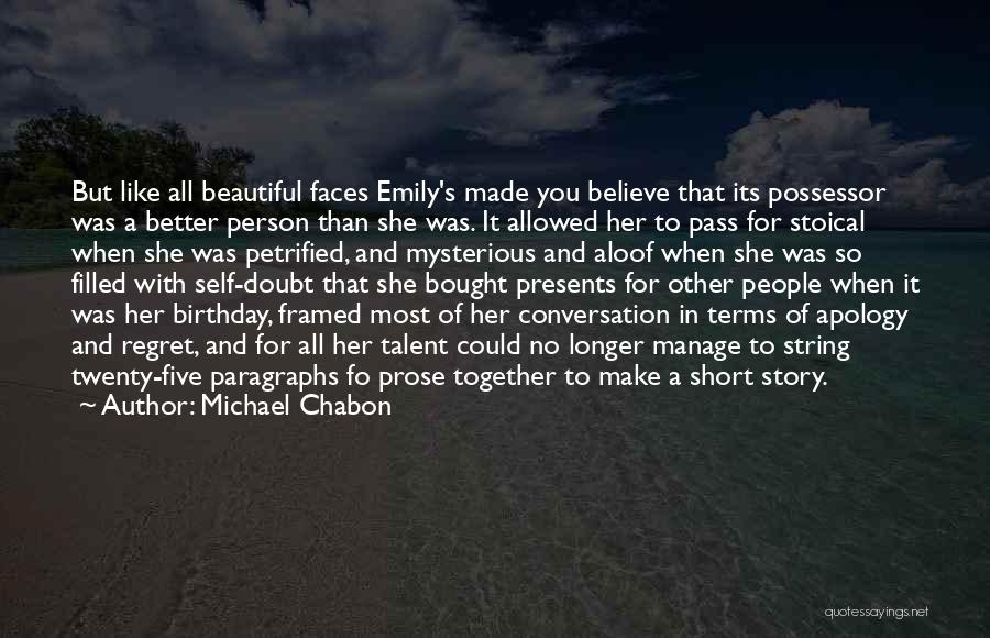 For Her Birthday Quotes By Michael Chabon