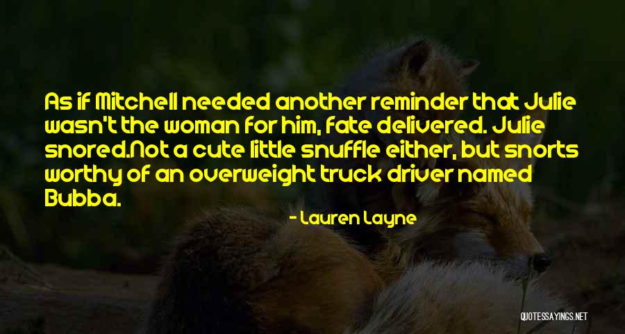For Him Cute Quotes By Lauren Layne For Him Cute Quotes By Lauren Layne