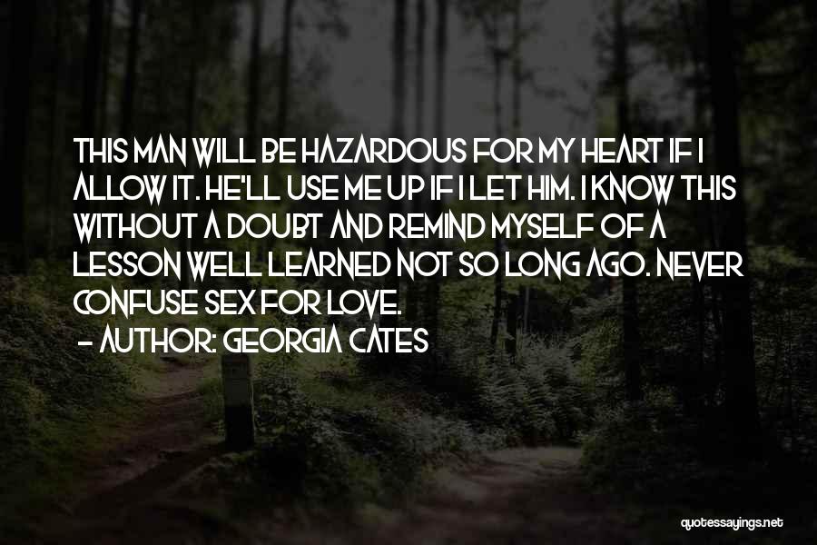 For Him Love Quotes By Georgia Cates