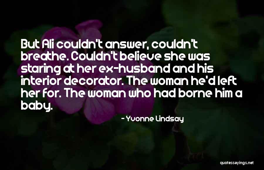 For His Ex Quotes By Yvonne Lindsay For His Ex Quotes By Yvonne Lindsay