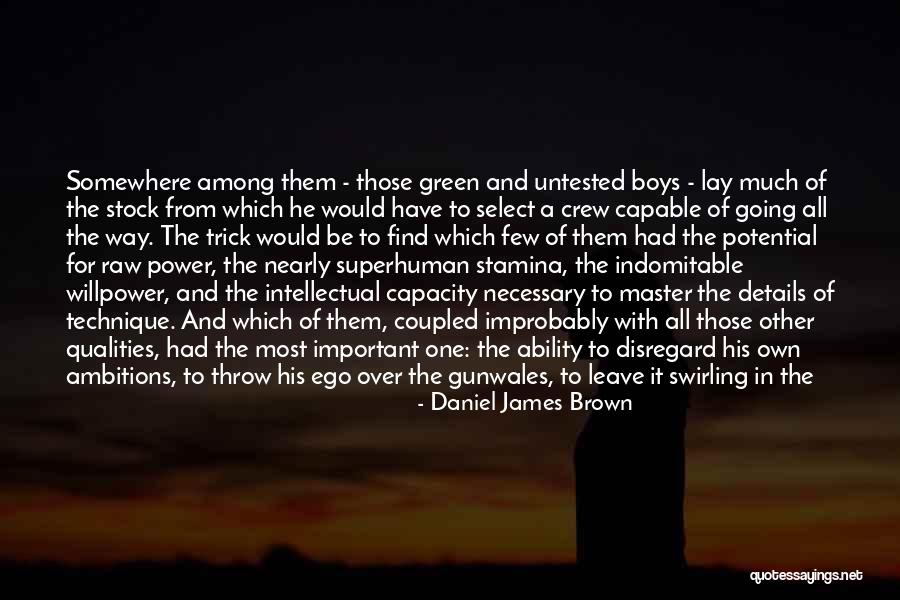 For His Glory Quotes By Daniel James Brown For His Glory Quotes By Daniel James Brown