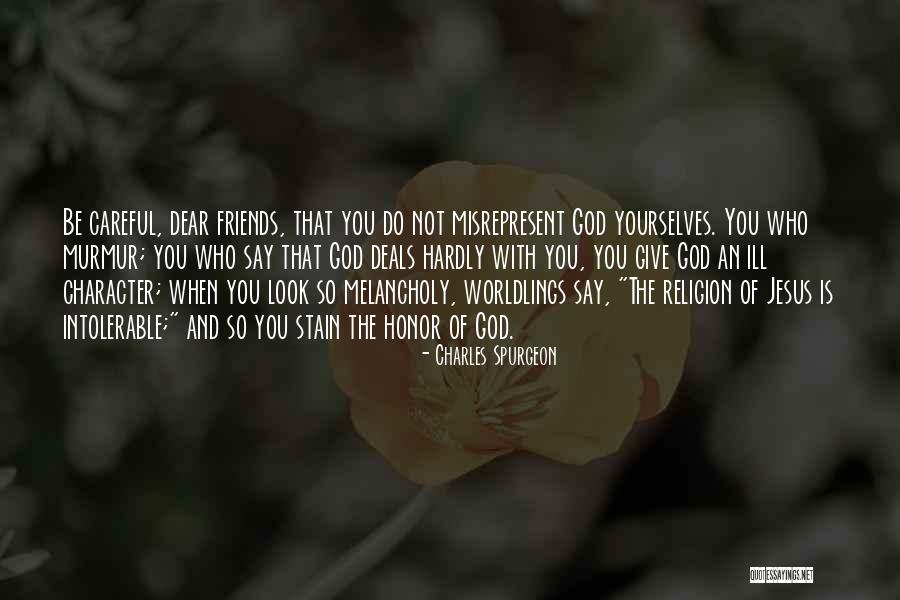 For Honor All Character Quotes By Charles Spurgeon For Honor All Character Quotes By Charles Spurgeon