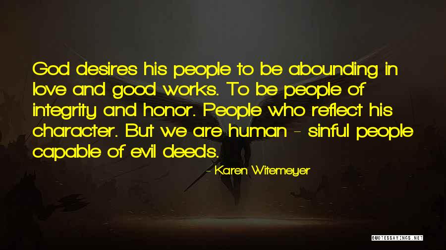 For Honor All Character Quotes By Karen Witemeyer For Honor All Character Quotes By Karen Witemeyer