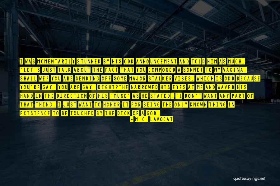 For Honor Quote Quotes By M.C. Lavocat For Honor Quote Quotes By M.C. Lavocat