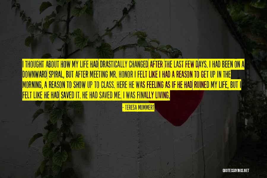 For Honor Quote Quotes By Teresa Mummert For Honor Quote Quotes By Teresa Mummert