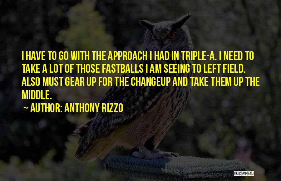 For I Am Quotes By Anthony Rizzo