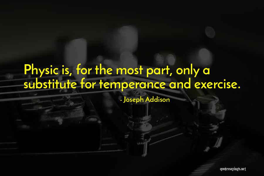 For Joseph Quotes By Joseph Addison