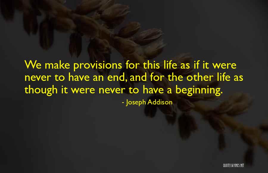 For Joseph Quotes By Joseph Addison
