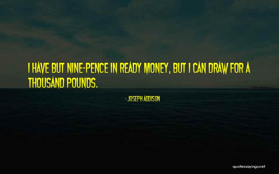 For Joseph Quotes By Joseph Addison